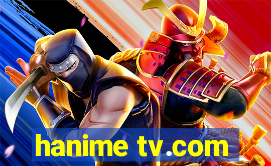 hanime tv.com